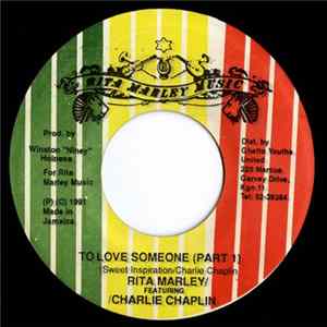Rita Marley Featuring Charlie Chaplin - To Love Someone (Part 1) mp3