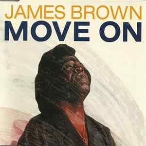 James Brown - (So Tired Of Standing Still We Got To) Move On mp3