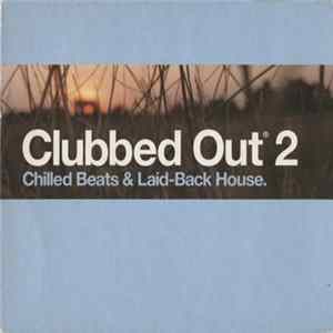 Various - Clubbed Out 2 mp3