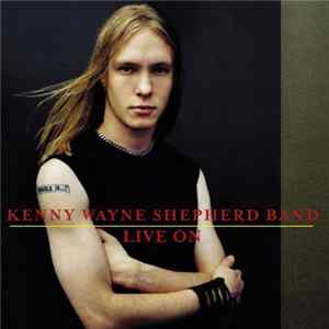 Kenny Wayne Shepherd Band - Live On mp3