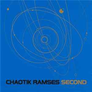 Chaotik Ramses - Second mp3