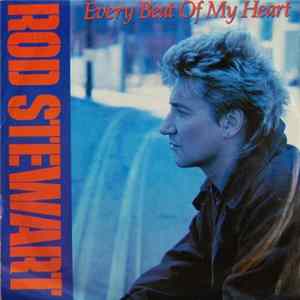 Rod Stewart - Every Beat Of My Heart mp3