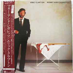 Eric Clapton - Money And Cigarettes mp3