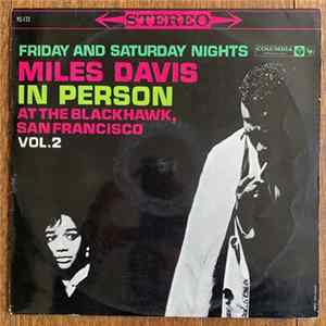 Miles Davis - In Person, Saturday Night At The Blackhawk, San Francisco, Volume II mp3