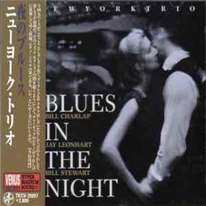 New York Trio - Blues In The Night mp3