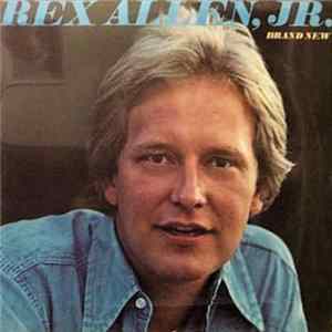 Rex Allen Jr. - Brand New mp3