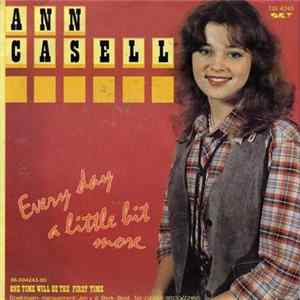 Ann Casell - Every Day A Little Bit More mp3