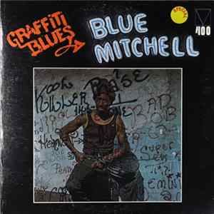 Blue Mitchell - Graffiti Blues mp3