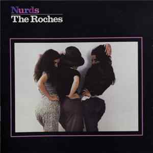 The Roches - Nurds mp3