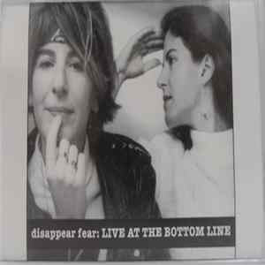 Disappear Fear - Live At The Bottom Line mp3