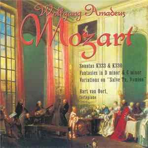 Wolfgang Amadeus Mozart, Bart van Oort - Sonatas, Fantasies, Variations mp3