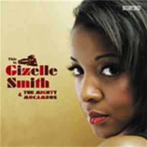 Gizelle Smith & The Mighty Mocambos - This Is Gizelle Smith & The Mighty Mocambos mp3
