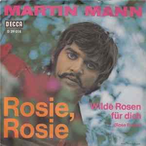 Martin Mann - Rosie, Rosie mp3