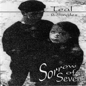 Sorrow Of Seven - Teal - 2 Singles mp3
