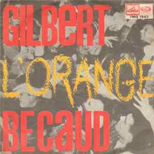 Gilbert Bécaud - L'Orange mp3