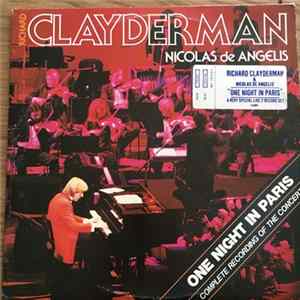 Richard Clayderman and Nicolas De Angelis - One Night In Paris Complete Recording Of The Concert mp3