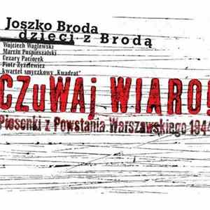 Joszko Broda, Dzieci z brodą - Czuwaj Wiaro! mp3