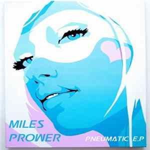 Miles Prower - Pneumatic mp3