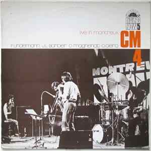 CM 4, F. Lindemann / J.L. Barbier / O. Magnenat / O. Clerc - Live In Montreux 75 mp3