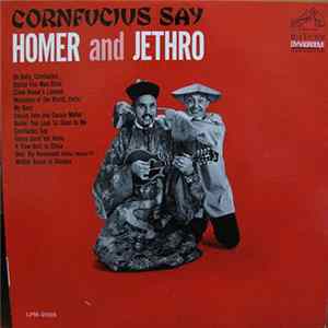 Homer And Jethro - Cornfucius Say mp3