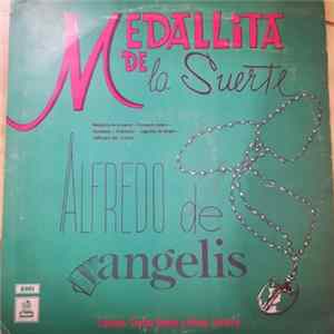 Alfredo de Angelis - Medallita De La Suerte mp3