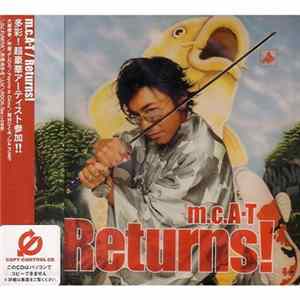 m.c.A·T - Returns! mp3