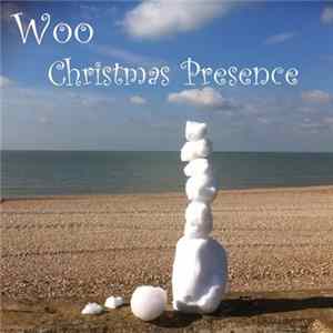 Woo - Christmas Presence mp3