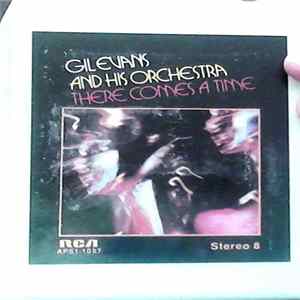 Gil Evans And His Orchestra - There Comes A Time mp3