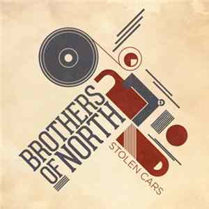 Brothers Of North - Stolen Cars mp3