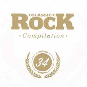 Various - Classic Rock Compilation Volume 34 mp3