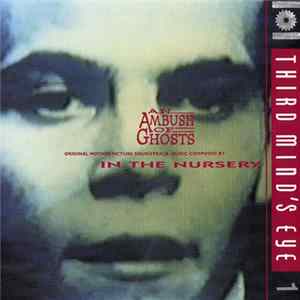 In The Nursery - An Ambush Of Ghosts mp3