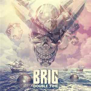 The Brig - Double Time mp3