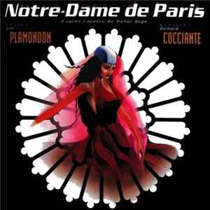 Luc Plamondon, Richard Cocciante - Notre-Dame De Paris mp3