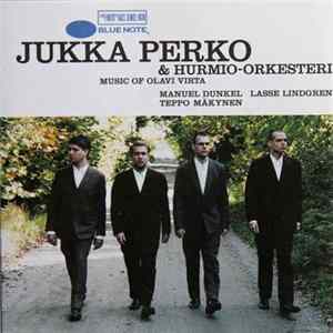 Jukka Perko & Hurmio-Orkesteri - Music Of Olavi Virta mp3