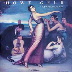Howe Gelb And A Band Of Gypsies - Alegrías mp3