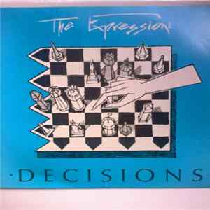 The Expression - Decisions mp3