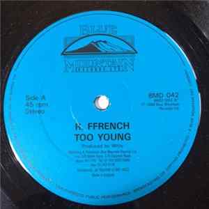 R. Ffrench / Prince Junior - Too Young / I Didn't Want To Go mp3