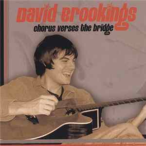 David Brookings - Chorus Verses The Bridge mp3
