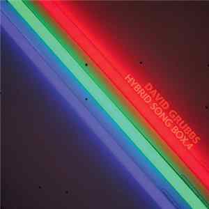 David Grubbs - Hybrid Song Box.4 mp3