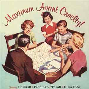 Various - Maximum Avant Cruelty! mp3