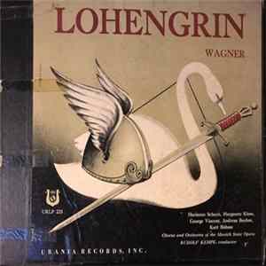 Richard Wagner – Marianne Schech, Margarete Klose, George Vincent, Andreas Boehm, Kurt Böhme, Rudolf Kempe, Munich State Opera Orchestra - Lohengrin mp3