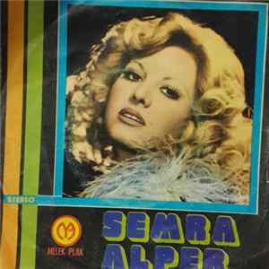 Semra Alper - Dostlar Dostça Sevmiyor/Dert Yanıp Duruyorsun mp3