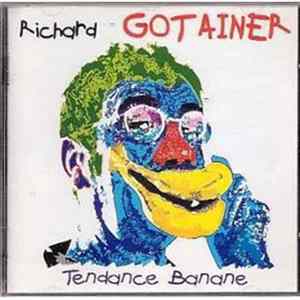 Richard Gotainer - Tendance Banane mp3