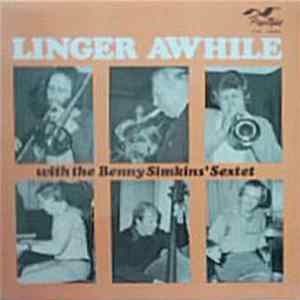 Benny Simkins' Sextet - Linger Awhile mp3