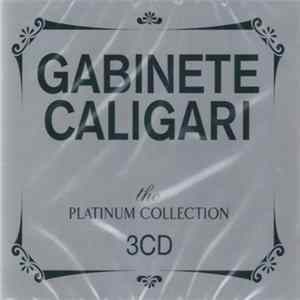 Gabinete Caligari - The Platinum Collection mp3