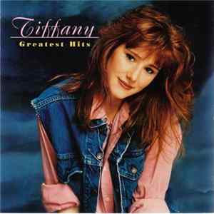 Tiffany - Greatest Hits mp3