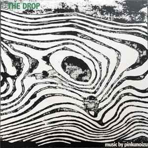 Pinkunoizu - The Drop mp3