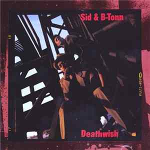 Sid & B-Tonn - Deathwish mp3