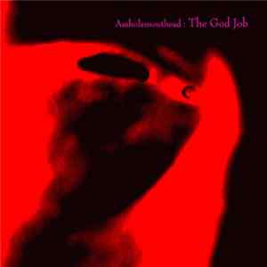 Assholemouthead - The God Job mp3