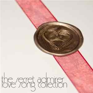 The Secret Admirer - Love Song Collection mp3